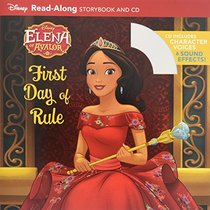 Elena of Avalor Read-Along Storybook and CD Elena's First Day of Rule