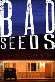 Bad Seeds (Jade de Jong, Bk 5)