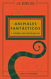 Animales fantasticos y donde encontrarlos (Spanish Edition)