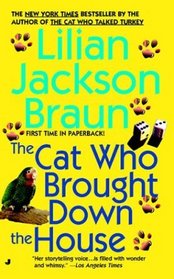 The Cat Who Brought Down the House (Cat Who...Bk 25) (Large Print)