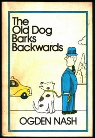 The Old Dog Barks Backwards.