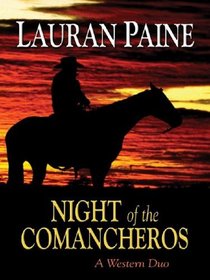 Night of the Comancheros: A Western Duo (Five Star First Edition Western)