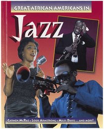 Great African-Americans in Jazz (Outstanding African Americans)