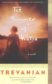 The Summer of Katya : A Novel