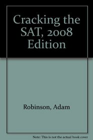 Cracking the SAT 2008