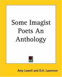 Some Imagist Poets An Anthology
