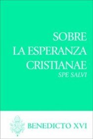 On Christian Hope: Spe Salvi (Spanish Edition)