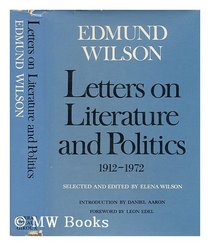 Letters on Literature and Politics, 1912-1972.