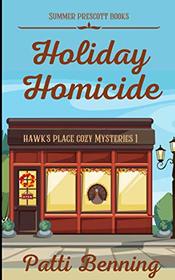 Holiday Homicide (Hawk's Place, Bk 2)