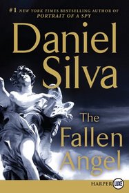 The Fallen Angel (Gabriel Allon, Bk 12) (Larger Print)