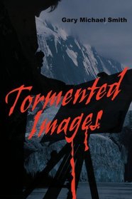 Tormented Images