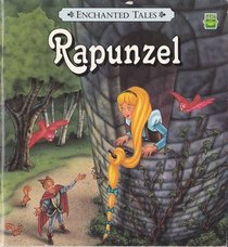 Rapunzel Enchanted Tales (Enchanted Tales)