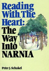Reading with the Heart: The Way Into Narnia