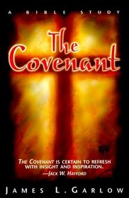 The Covenant: A Bible Study