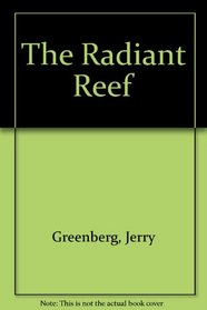 The Radiant Reef