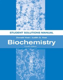 Biochemistry, Student Solutions Manual