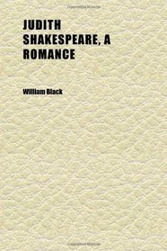 Judith Shakespeare, a Romance