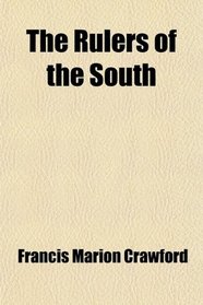 The Rulers of the South