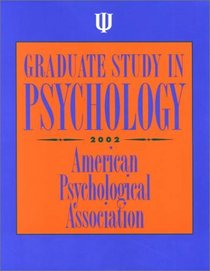 Graduate Study in Psychology 2002 (Graduate Study in Psychology, 2002)
