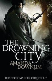 The Drowning City (Necromancer Chronicles 1)