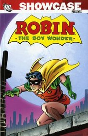 Showcase Presents: Robin, the Boy Wonder