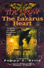 The Crow : The Lazarus Heart