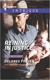 Reining in Justice (Sweetwater Ranch, Bk 6) (Harlequin Intrigue, No 1557)