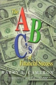 The A, B, C's of Financial Success