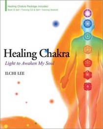 Healing Chakra: Light to Awaken My Soul (Book with CD  Booklet)