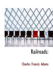 Railroads: