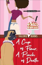 A Cup of Flour, A Pinch of Death (A Baker Street Mystery)