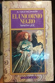 Unicornio Negro, El (Spanish Edition)