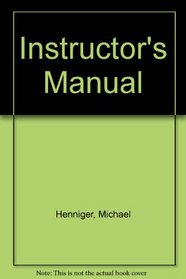 Instructor's Manual and Media Guide to accompany 