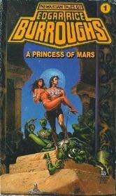 A Princess of Mars (Barsoom / John Carter of Mars, Bk 1)