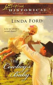 The Cowboy's Baby (Love Inspired Historical)