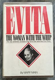 Evita: The woman with the whip