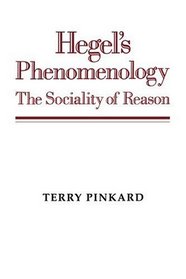 Hegel's Phenomenology : The Sociality of Reason