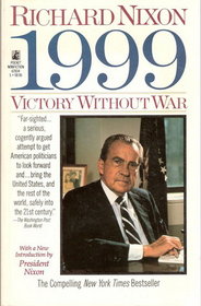 1999: Victory Without War : Richard Nixon