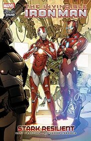 Invincible Iron Man, Vol 6: Stark Resilient, Bk 2