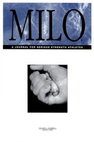 MILO: A Journal for Serious Strength Athletes, Vol. 5, No. 4