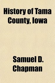 History of Tama County, Iowa