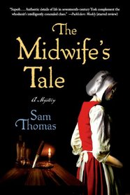 The Midwife's Tale (Midwife's Tale, Bk 1)