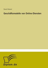 Geschftsmodelle von Online-Diensten (German Edition)