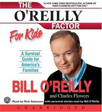The O'Reilly Factor for Kids CD : A Survival Guide for America's Families