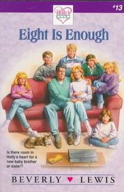 Eight is Enough (Holly's Heart, Bk 13)