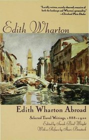 Edith Wharton's Travel Writing: The Making of a Connoisseur