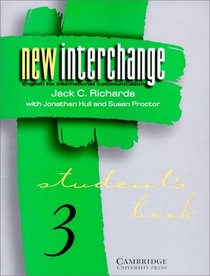 New Interchange Student's book 3 : English for International Communication (New Interchange English for International Communication)
