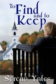 To Find And To Keep: Keeping You