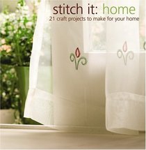 Stitch It: Home (Leisure Arts, No 4608)