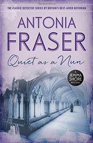 Quiet as a Nun (Jemima Shore, Bk 1)